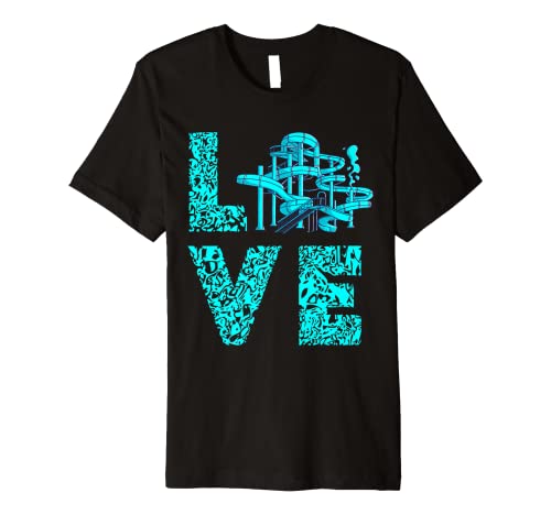 Love Waterslides Body Slides Aqua Park Swimming Amusement Premium T-Shirt