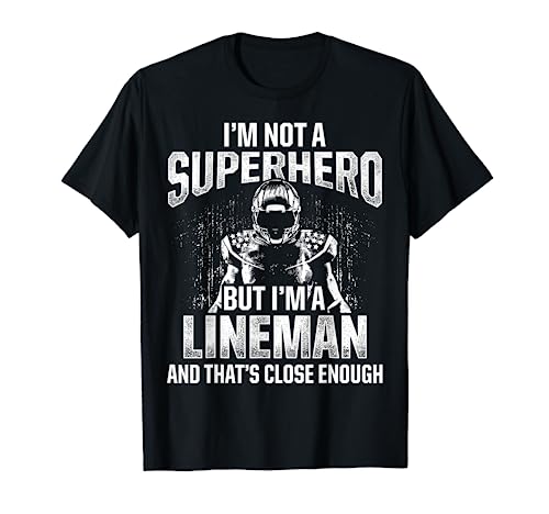 Football Lineman Hero Offensive Defensive Player T-Shirt