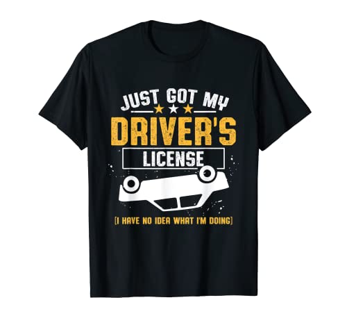 Driving Test Passed New Driver Just Got My Driver's License T-Shirt