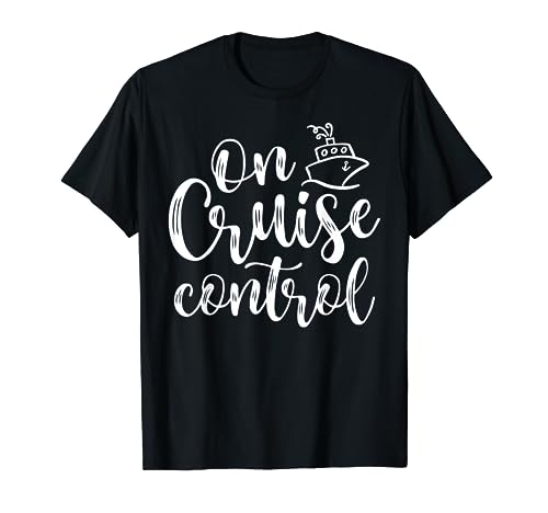 On Cruise Control Summer Vacation Travel Funny T-Shirt