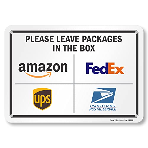 SmartSign 7 x 10 inch “Please Leave Packages In The Box - Amazon, FedEx, UPS, USPS” Delivery Instructions Metal Sign, 40 mil Laminated Rustproof Aluminum, Multicolor