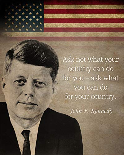 John F. Kennedy Historic Quote - Unframed 8x10 Wall Art Print - Great Inspirational Gift - Motivational Print - American Patriotic President