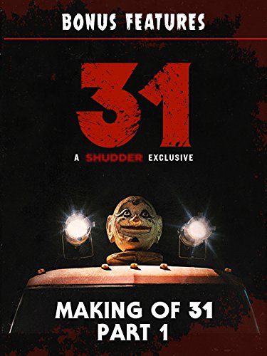 Making of '31' Chapter 1