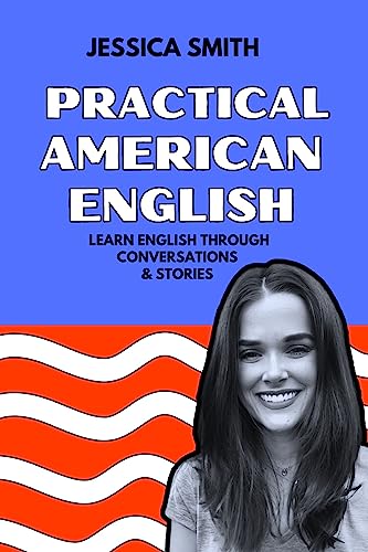 Practical American English: Learn English Through Conversations & Stories