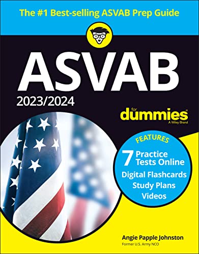 Asvab for Dummies 2023/2024: 7 Practice Tests Online, Digital Flashcards, Study Plan Videos