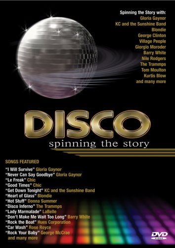 Disco: Spinning the Story [DVD]