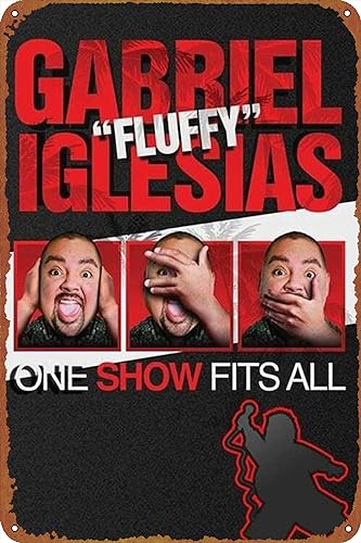 Gabriel Iglesias: One Show Fits All Metal Tin Logo Vintage Home Decoration Poster Bar Office Cafe Kitchen Bedroom Restaurant Garage Wall Decoration Logo 8x12 inches