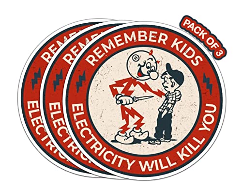 Imperial Vibes - Remember Kids Electricity Will Kill You Sticker – Vinyl Decal for Window – Removable Waterproof Sticker for Van Bumper – Useable Indoor & Outdoor – Easy use for Car, Van, & SUV–Imp 10