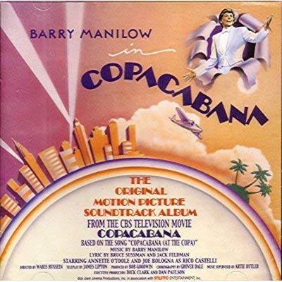 Copacabana : The Original Motion Picture Soundtrack Album