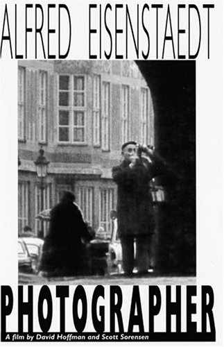 Photographer: Alfred Eisenstaedt [VHS]