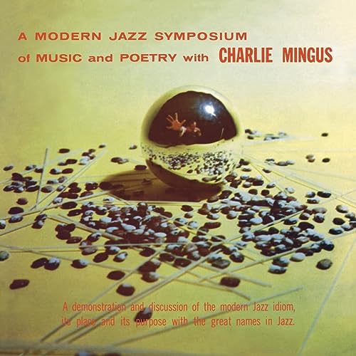 A Modern Jazz Symposium On Music & Poetry