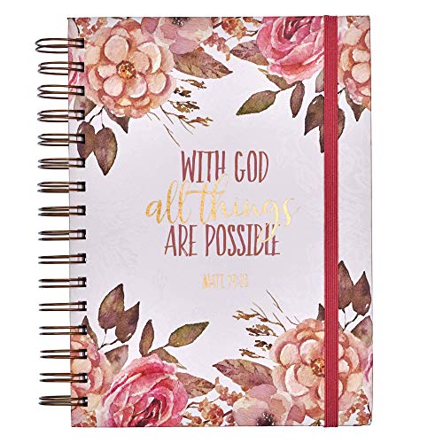 Christian Art Gifts Hardcover Journal, With God All Things Mathew 19:26 Bible Verse, Pink Floral Inspirational Wire Bound Spiral Notebook Elastic Closure Lined Pages w/Scripture, 7 x 8.5