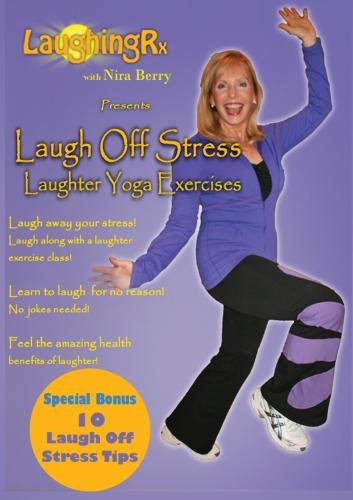 Laugh Off Stress Laughter Yoga Exercises