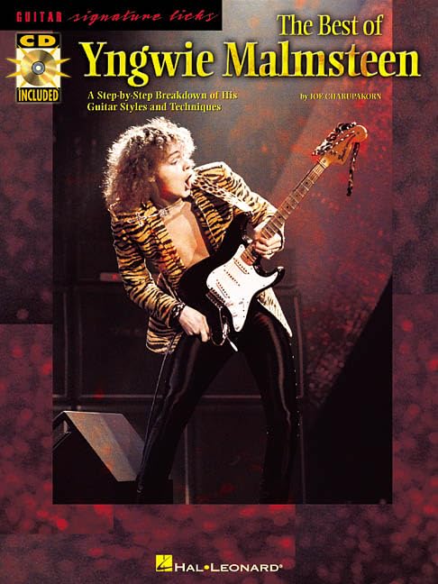 The Best of Yngwie Malmsteen: A Step-by-Step Breakdown of His Guitar Styles and Techniques (Guitar Signature Licks)