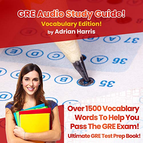 GRE Audio Study Guide: Ultimate GRE Test Prep Book