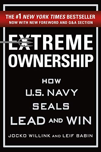 [Jocko Willink] Extreme Ownership: How U.S. Navy Seals Lead and Win (New Edition)