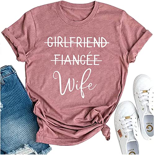 Girlfriend Fiancee Wife T Shirt Women Bride Honeymoon Vacation Tshirt Engagement Announcement Tees Tops Shirt (Pink, M)