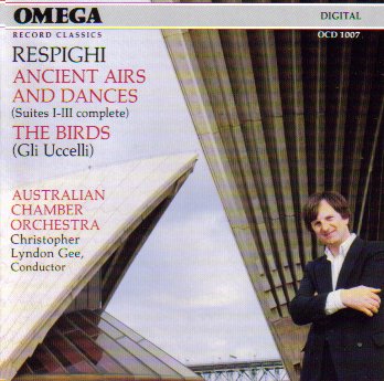 Respighi: Ancient Airs & Dances (Suites I-III Complete) / The Birds (Gli Uccelli)