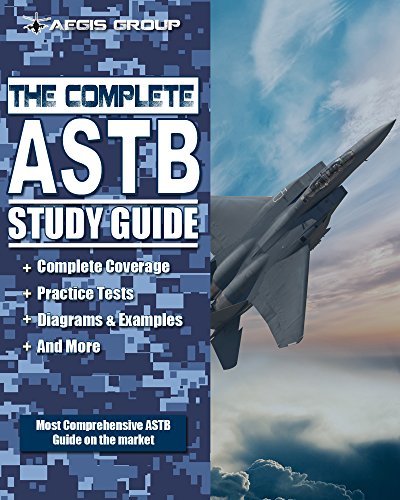 The Complete ASTB Study Guide: Preparation Guide and Practice Test for the ASTB-E Exam