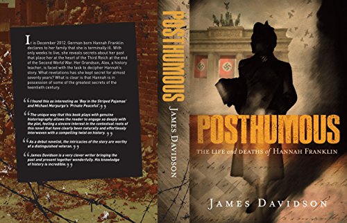 POSTHUMOUS The life and deaths of Hannah Franklin (The Franklin Trilogy Book 1)