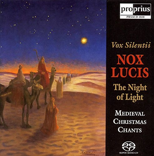 Nox Lucis: The Night of Light (Medieval Christmas Chants)