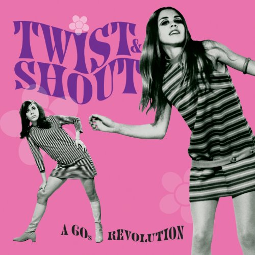 Twist & Shout: A 60's Revolution