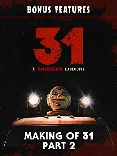 Making of '31' Chapter 2