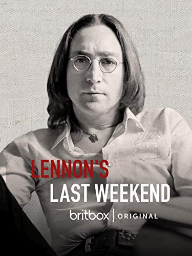 Lennon's Last Weekend