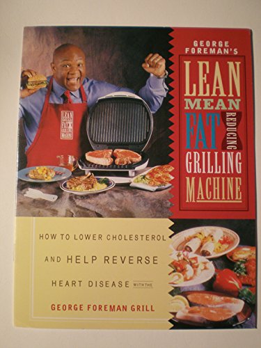 George Foreman's Lean Mean Fat Reducing Grilling Machine