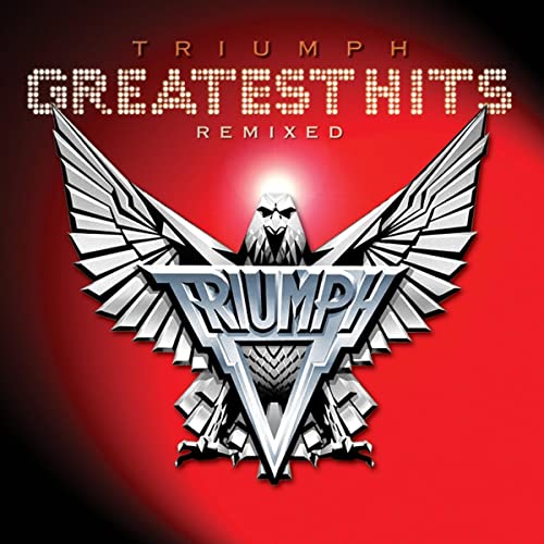 Triumph - Greatest Hits Remixed