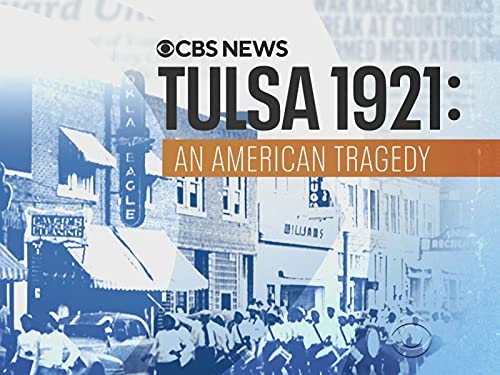TULSA 1921: AN AMERICAN TRAGEDY