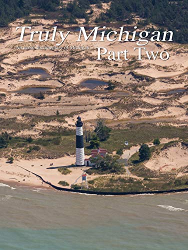 Truly Michigan part 2