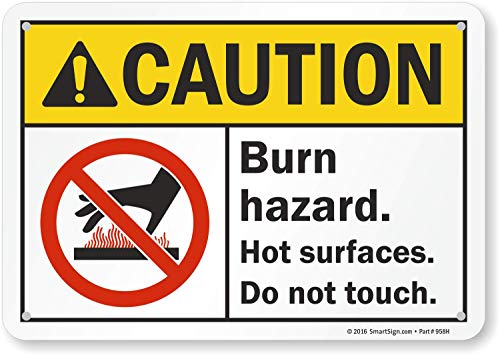 SmartSign 'Caution - Burn Hazard, Hot Surfaces, Do Not Touch' Sign | 7' x 10' Aluminum