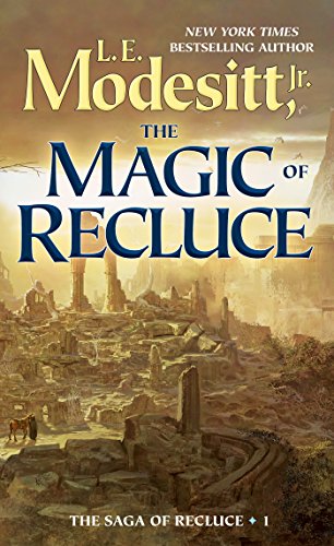 The Magic of Recluce (Saga of Recluce Book 1)