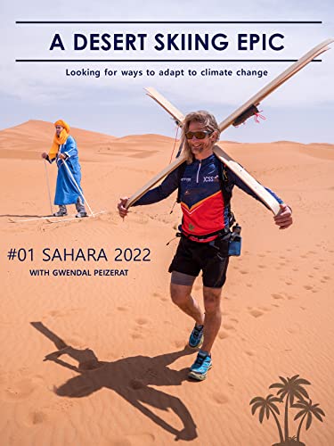 A Desert Skiing Epic