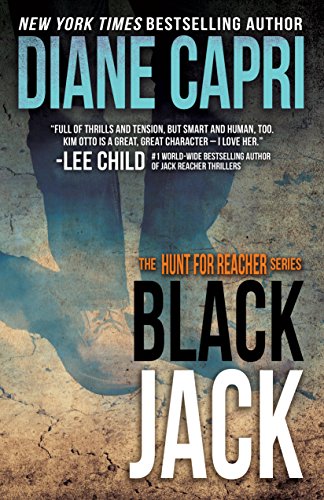 Black Jack: Hunting Lee Child's Jack Reacher (The Hunt for Jack Reacher Series Book 10)