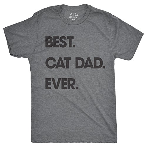 Mens Best Cat Dad Ever T Shirt Funny Fathers Day Kitty Sarcastic Saying Novelty Funny Mens Shirts for Dad with Cats Light Grey XXL