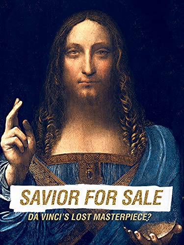 Savior For Sale: Da Vinci's Lost Masterpiece?