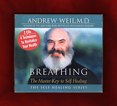 Breathing: The Master Key to Self Healing (The Self Healing Series)