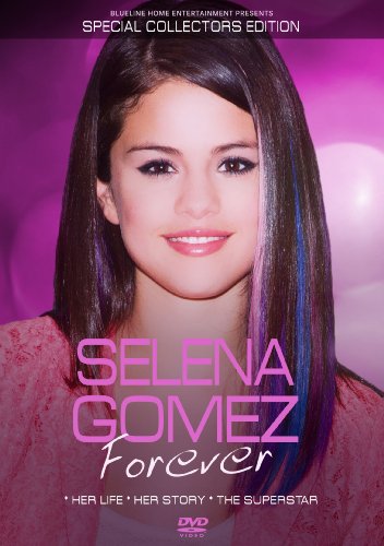 Selena Gomez: Forever