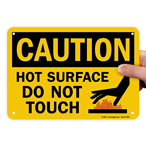 SmartSign 'Caution - Hot Surface, Do Not Touch' Sign | 7' x 10' Aluminum