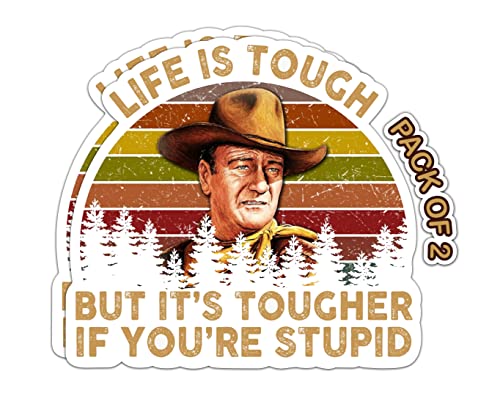Imperial Vibes | John Waynne Life is Tough But It's Tougher If You're Stupid Vintage Sunset Bumper Sticker Vinyl Decal, Bright Funny Car Truck Van SUV Window Wall Cup Laptop Tumbler 2 Pack -Imp 15