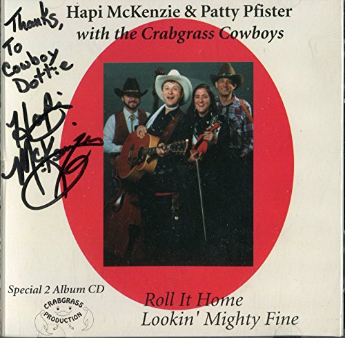 Roll It Home/Lookin' Mighty Fine