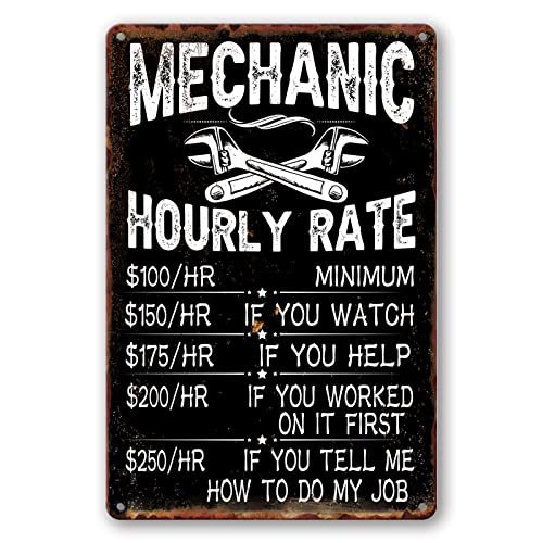 Mechanic Hourly Rate Reproduction Metal Tin Sign Mechanic Shop Decor Funny Mechanical Metal Signs Garage Shop Rates Tin Signs Vintage Wall Decor Metal Art Mechanic Car Signs Decor Maintenance Workshop Plaque 12x8 Inch