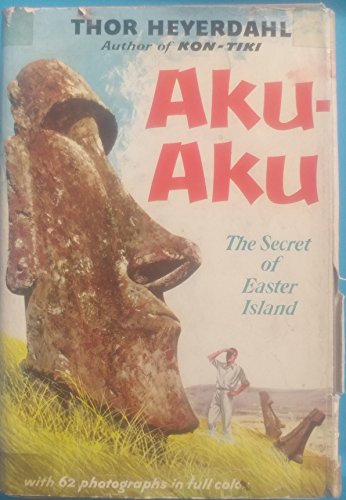 Aku-Aku: The Secret of Easter Island