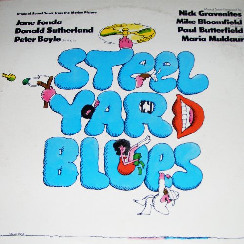 Steelyard Blues; Original Motion picture Soundtrack; 1972 Vinyl LP