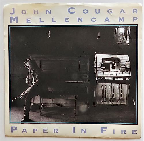 John Cougar Mellencamp - Paper In Fire - 7' Vinyl 45 Record