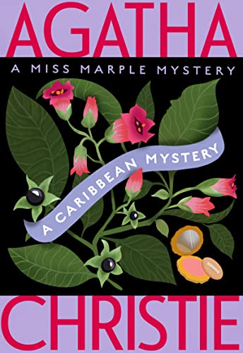 A Caribbean Mystery: A Miss Marple Mystery (Miss Marple Mysteries Book 10)