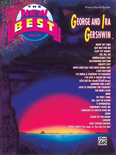 The New Best of George and Ira Gershwin: Piano/Vocal/Guitar (The New Best of... series)