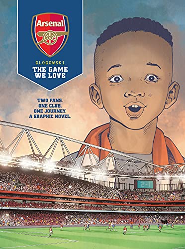Arsenal FC: The Game We Love